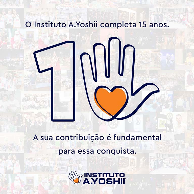 Instituto A.Yoshii completa 15 anos de incentivo ao desenvolvimento social e sustentável